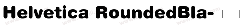 Helvetica RoundedBla字体转换